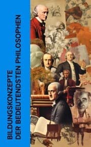 Cover von Bildungskonzepte der bedeutendsten Philosophen
