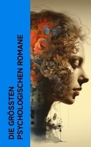 Cover von Die größten psychologischen Romane