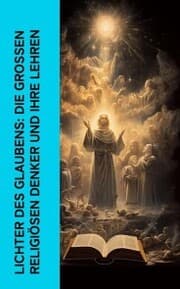 Cover von Lichter des Glaubens: Die großen religiösen Denker und ihre Lehren
