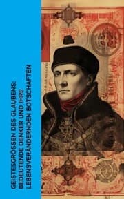 Cover von Geistesgrößen des Glaubens: Bedeutende Denker und ihre lebensverändernden Botschaften