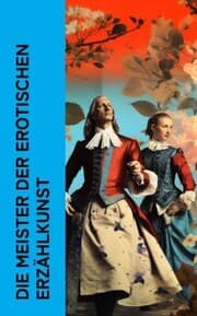Cover von Die Meister der erotischen Erzählkunst