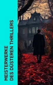 Cover von Meisterwerke des düsteren Thrillers
