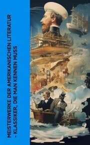 Cover von Meisterwerke der amerikanischen Literatur - Klassiker, die man kennen muss