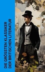 Cover von Die größten Klassiker der britischen Literatur