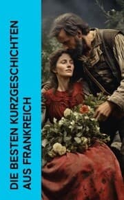 Cover von Die besten Kurzgeschichten aus Frankreich