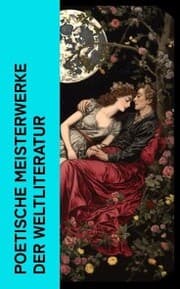 Cover von Poetische Meisterwerke der Weltliteratur