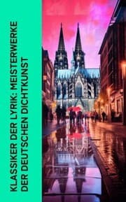 Cover von Klassiker der Lyrik: Meisterwerke der deutschen Dichtkunst