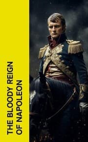 Cover von The Bloody Reign of Napoleon