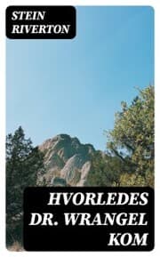 Cover von Hvorledes dr. Wrangel kom