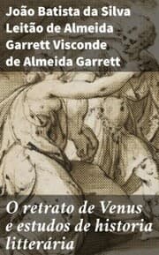 Cover von O retrato de Venus e estudos de historia litterária
