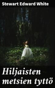 Cover von Hiljaisten metsien tyttö
