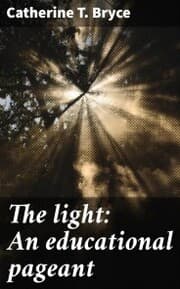 Cover von The light: An educational pageant