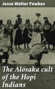 Cover von The Alósaka cult of the Hopi Indians