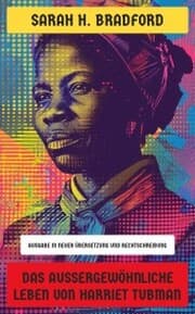 Cover von Das außergewöhnliche Leben von Harriet Tubman
