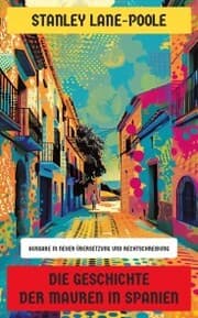 Cover von Die Geschichte der Mauren in Spanien