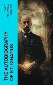 Cover von The Autobiography of St. Ignatius