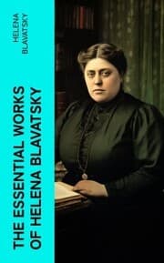 Cover von The Essential Works of Helena Blavatsky