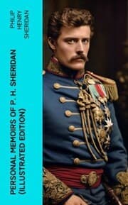 Cover von Personal Memoirs of P. H. Sheridan (Illustrated Edition)