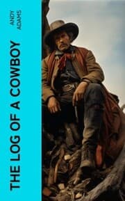 Cover von The Log of a Cowboy