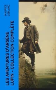 Cover von Les Aventures d'Arsène Lupin - Collection Complète