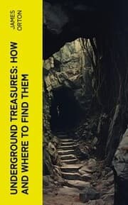 Cover von Underground Treasures: How and Where to Find Them