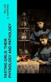 Cover von Fasting Girls: Their Physiology and Pathology