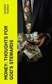 Cover von Money: Thoughts for God's Stewards