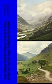 Cover von The Great North Road, the Old Mail Road to Scotland: London to York