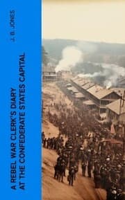 Cover von A Rebel War Clerk's Diary at the Confederate States Capital