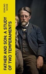 Cover von Father and Son: A Study of Two Temperaments
