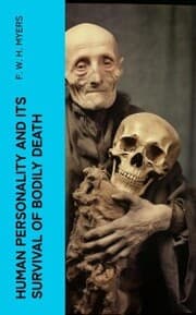 Cover von Human Personality and Its Survival of Bodily Death
