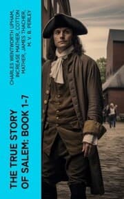 Cover von The True Story of Salem: Book 1-7