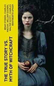 Cover von The True Story vs. Myth of Witchcraft