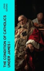 Cover von The Condition of Catholics Under James I