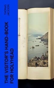 Cover von The Visitor's Hand-Book for Holyhead