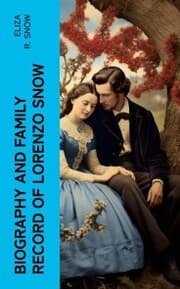 Cover von Biography and Family Record of Lorenzo Snow