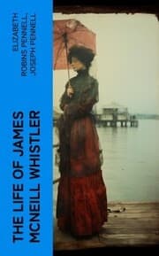 Cover von The Life of James McNeill Whistler