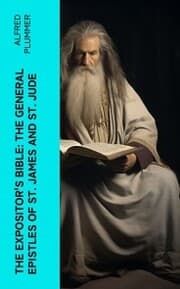 Cover von The Expositor's Bible: The General Epistles of St. James and St. Jude