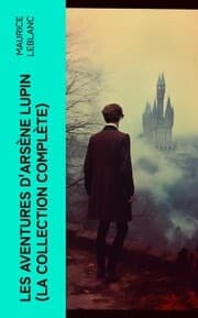 Cover von Les Aventures d'Arsène Lupin (La collection complète)