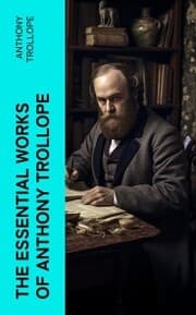Cover von The Essential Works of Anthony Trollope