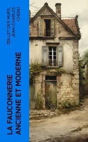 Cover von La fauconnerie ancienne et moderne