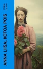 Cover von Anna Liisa; Kotoa pois