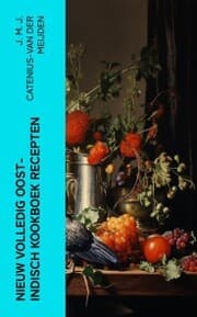Cover von Nieuw volledig Oost-Indisch kookboek recepten