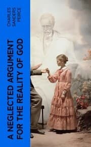 Cover von A Neglected Argument for the Reality of God