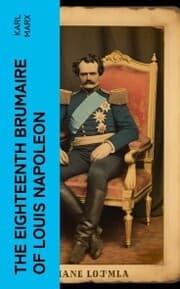 Cover von The Eighteenth Brumaire of Louis Napoleon