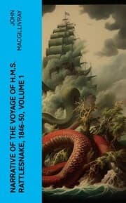 Cover von Narrative of the Voyage of H.M.S. Rattlesnake, 1846-50, Volume 1