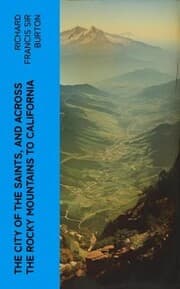 Cover von The City of the Saints, and Across the Rocky Mountains to California