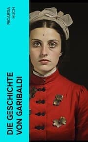 Cover von Die Geschichte von Garibaldi