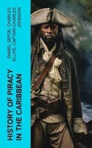 Cover von History of Piracy in the Caribbean