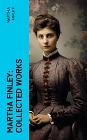 Cover von Martha Finley: Collected Works